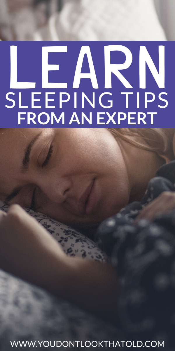 25+ of the Best Sleeping Tips I Learned from an Expert