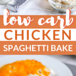 Low Carb Creamy Chicken Spaghetti Dinner