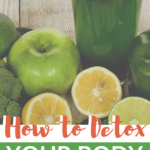 How-to-Detox-Your-Body-The-101-of-Detoxing