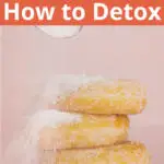 Sugar Cravings & How to Detox from Sugar